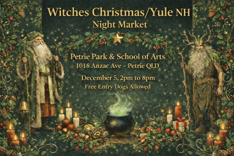 Witches Christmas/Yule Night Market - Petrie