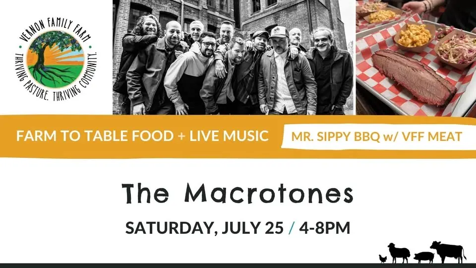 The Macrotones at Vernon Family Farm 