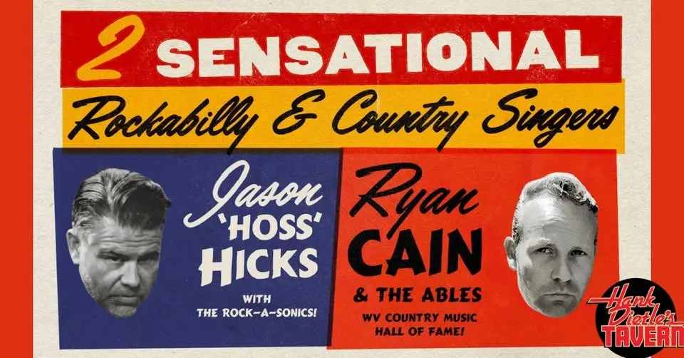 Jason Hicks backed by the Rock-A-Sonics • Ryan Cain & The Ables @Hank Dietle's Tavern