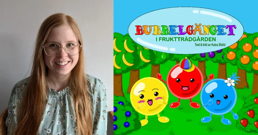 Bubbelgänget i fruktträdgården - Sagostund med författaren Kaisa Sköld