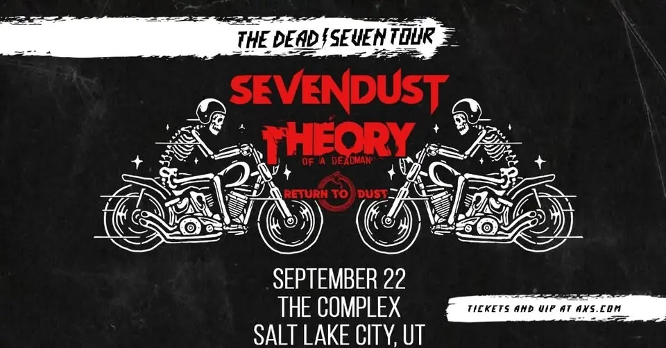 Sevendust & Theory Of A Deadman