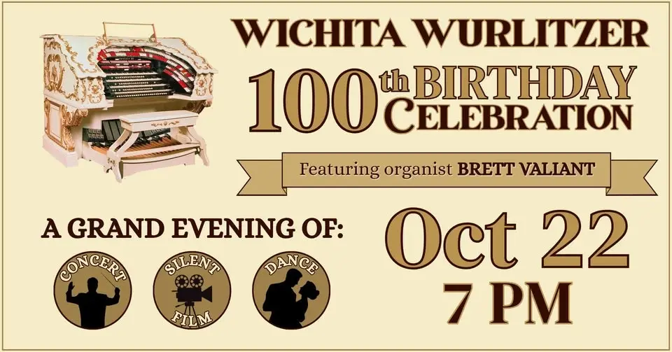 Wichita Wurlitzer 100th Birthday Concert/Silent Film