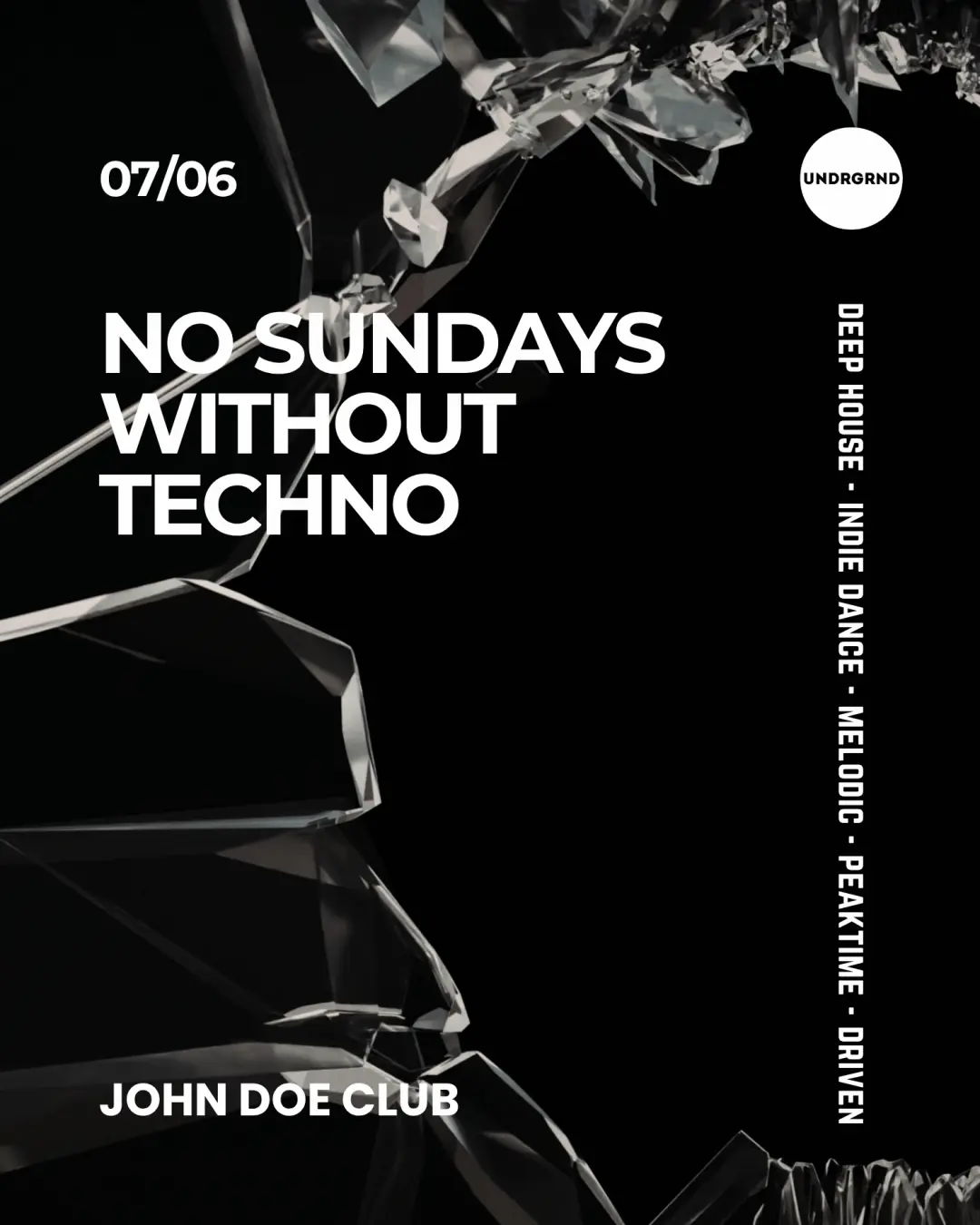 No Sundays Without Techno
