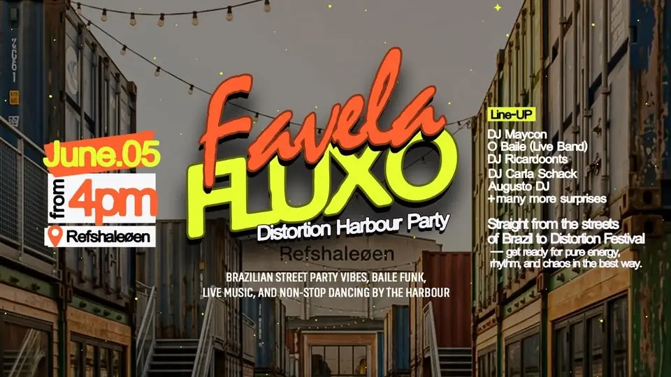 Distortion Harbour Party - Favela Fluxo Stage 🇧🇷