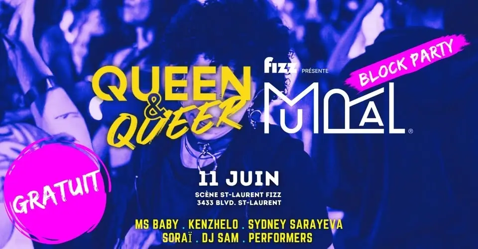 QUEEN & QUEER x MURAL : BLOCK PARTY GRATUIT (SCÈNE EXTÉRIEURE)