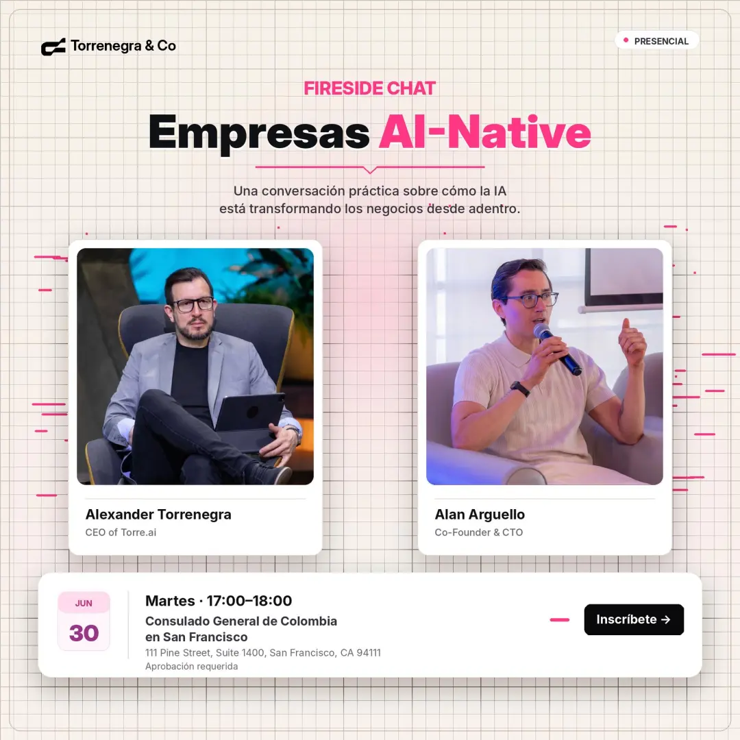 Fireside Chat: Empresas AI Native en el Consulado General de Colombia en San Francisco