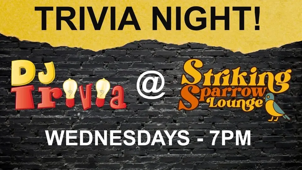 DJ Trivia at Striking Sparrow Lounge!