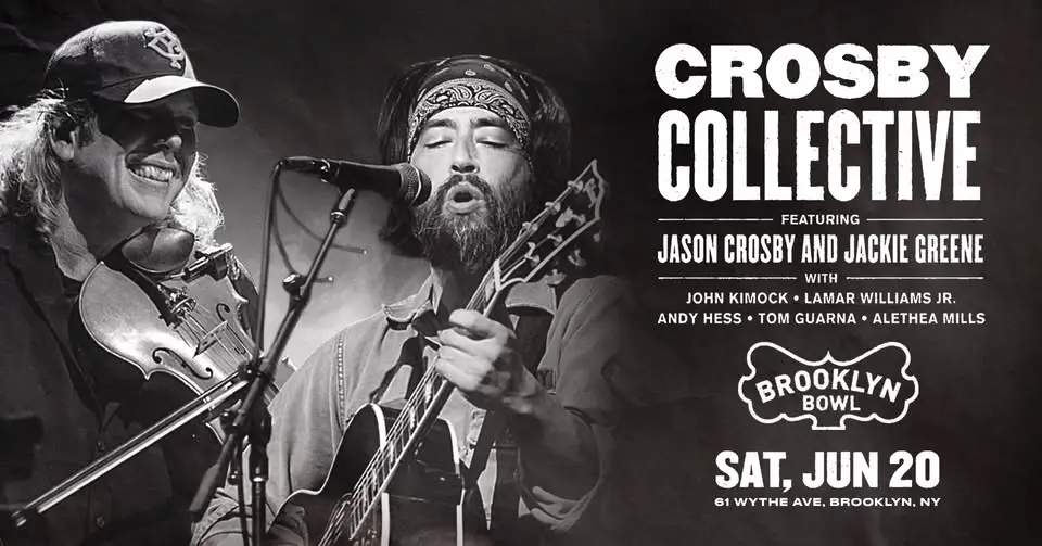 Crosby Collective featuring: Jason Crosby and Jackie Greene