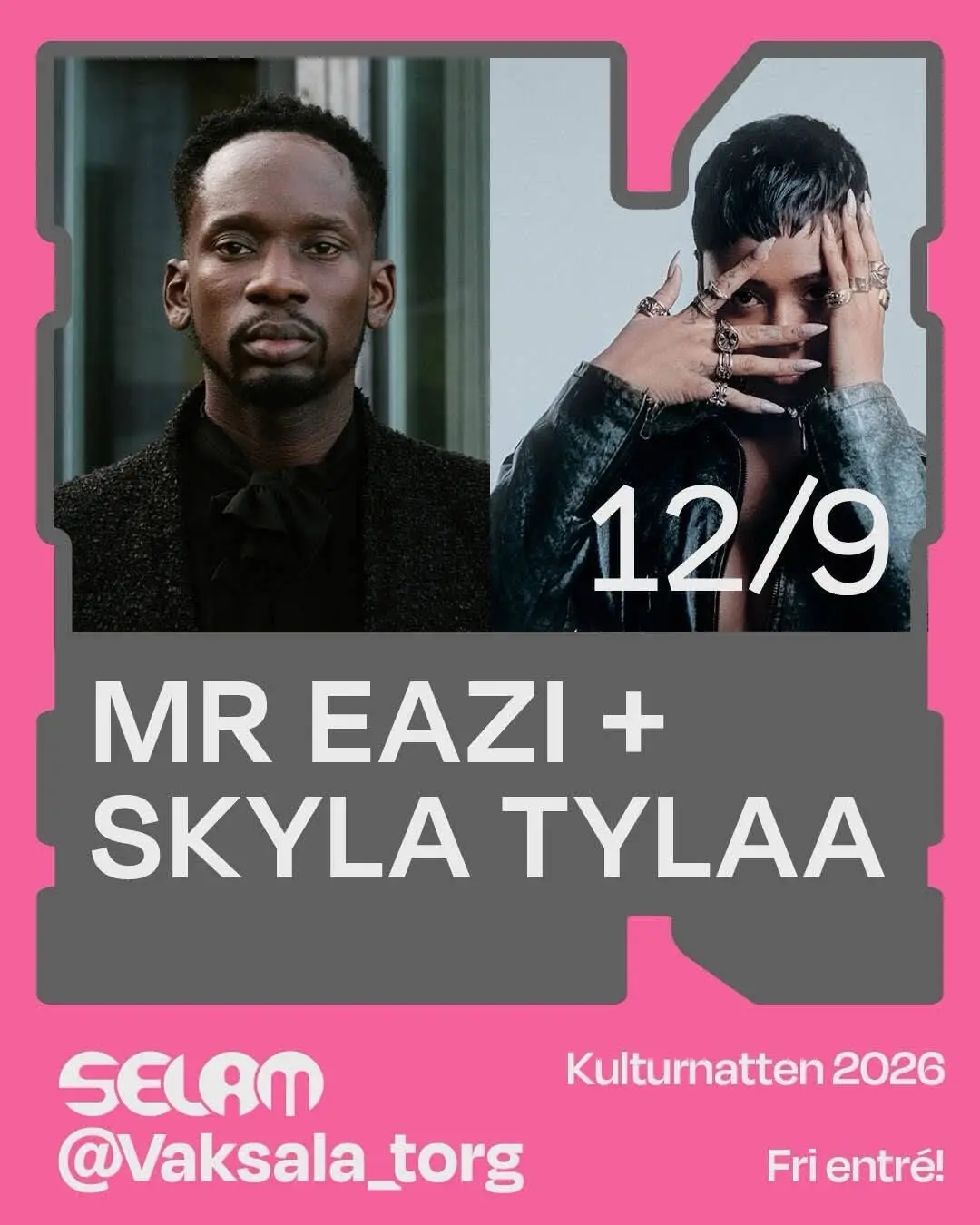 Selam @ Kulturnatten 2026: Mr Eazi + Skyla Tylaa
