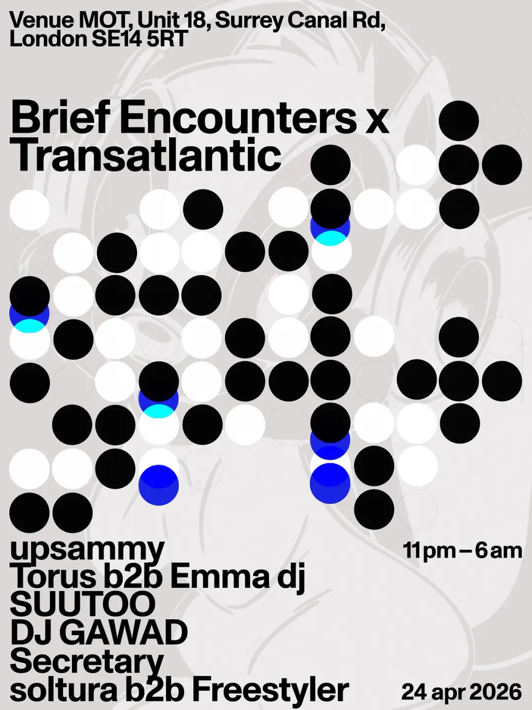 Brief Encounters x Transatlantic with UPSAMMY, TORUS, EMMA DJ, SUUTOO & MORE