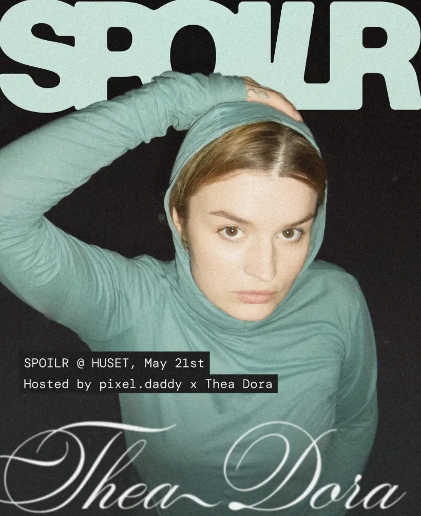 SPOILR x Thea Dora