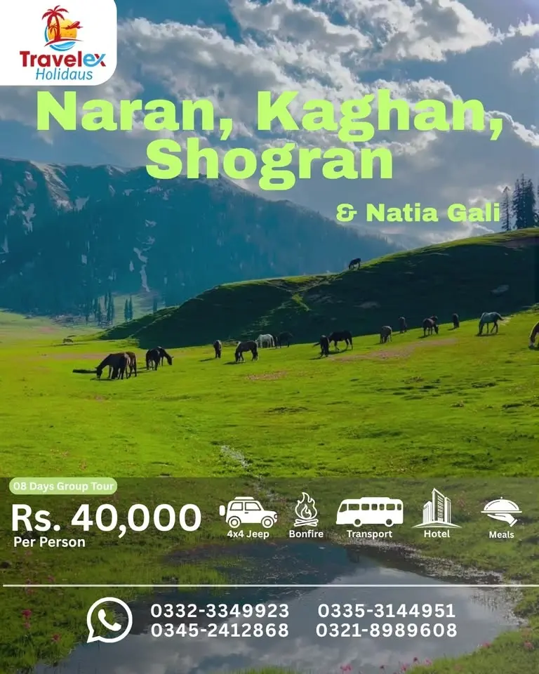 08 DAYS tour to Naran, Kaghan, Shogran & Nathigali