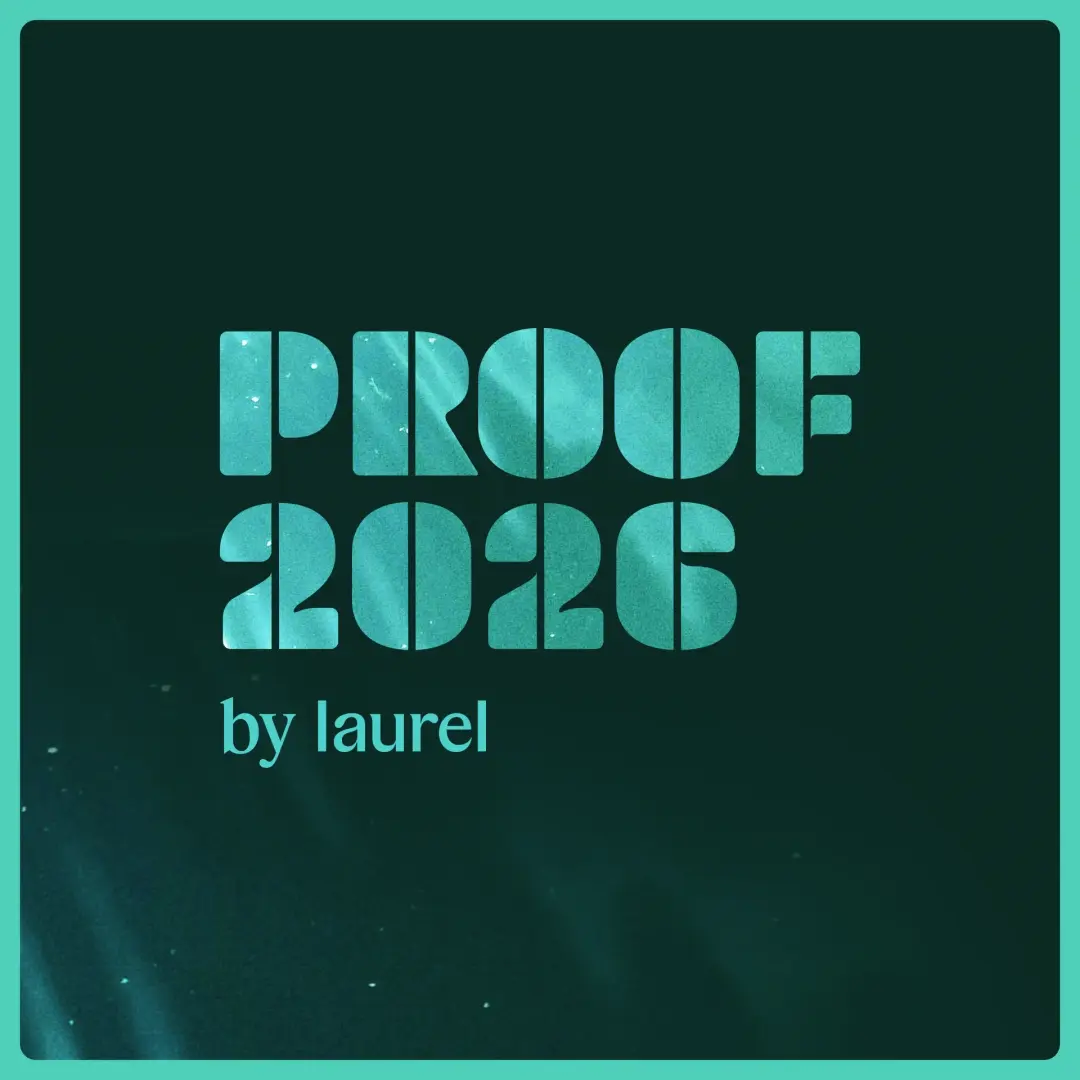 Laurel Presents: Proof
