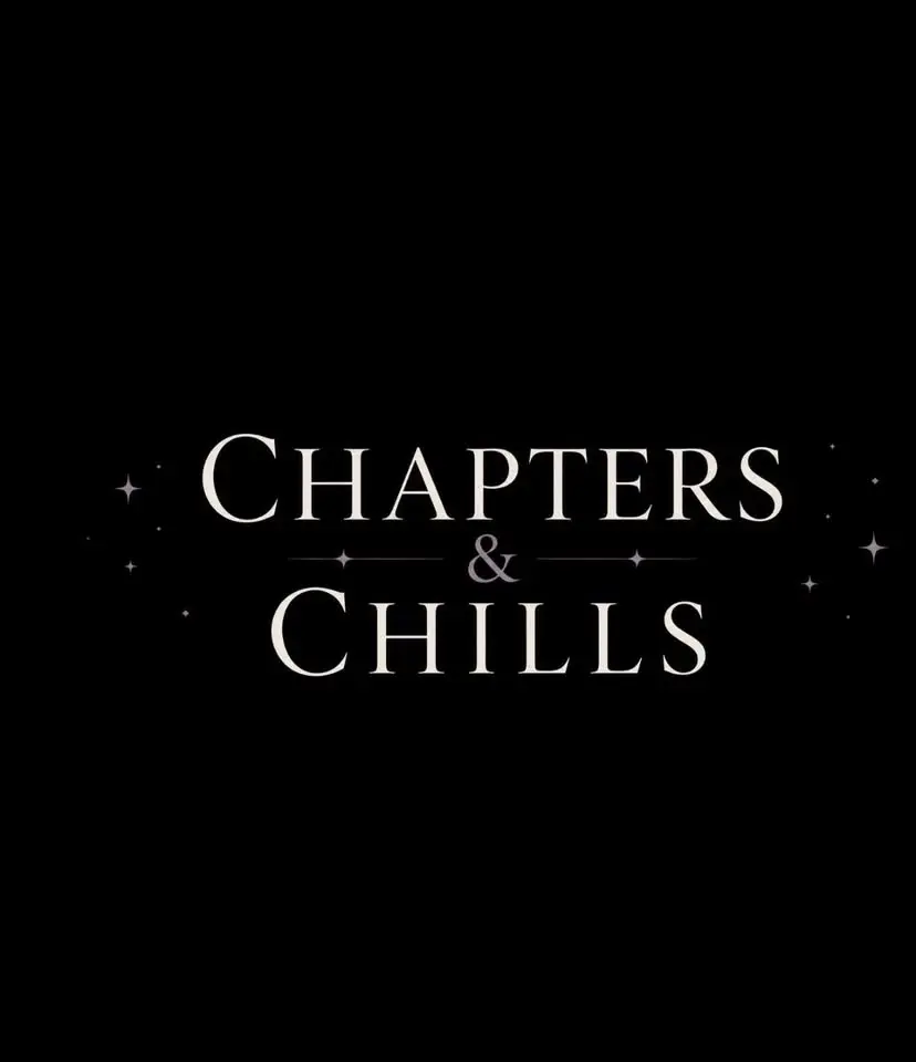 Chapters + Chills