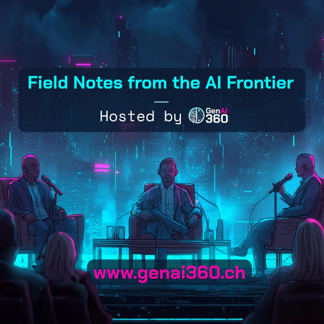 GenAI 360 - Field Notes from the AI Frontier