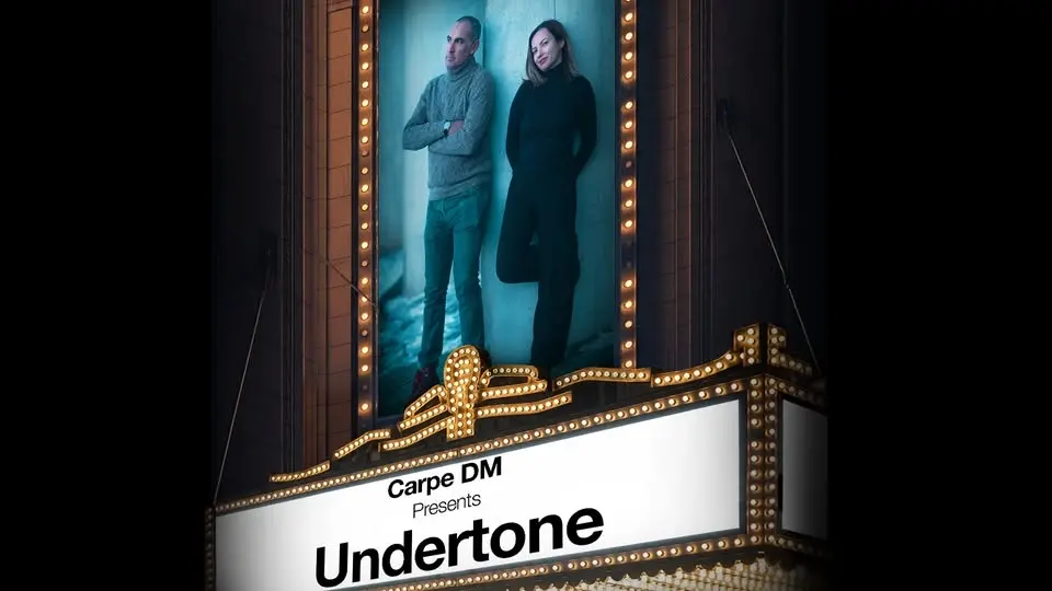 Carpe DM Presents: Undertone