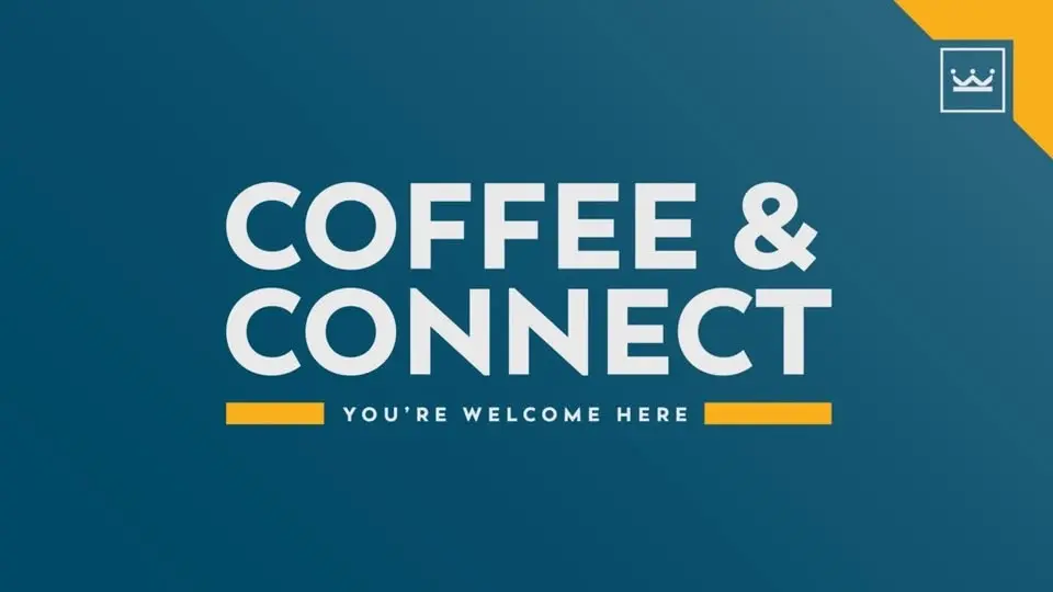 Coffee & Connect at King's Community Church