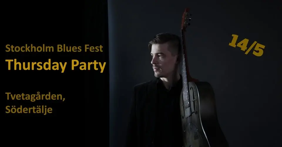 Stockholm Blues Fest 2026 - Thursday Party