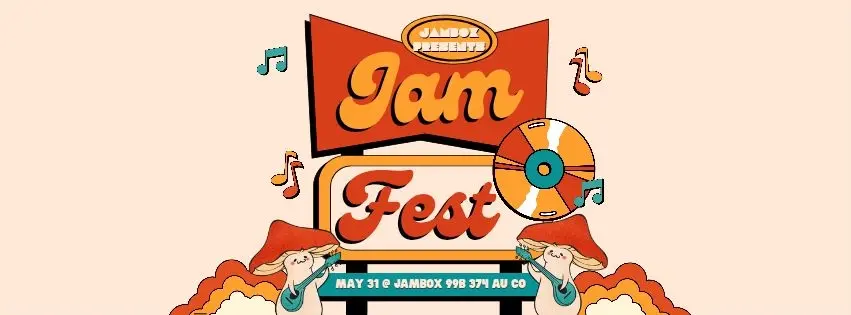 JamBox presents: JamFest (New date incoming!)