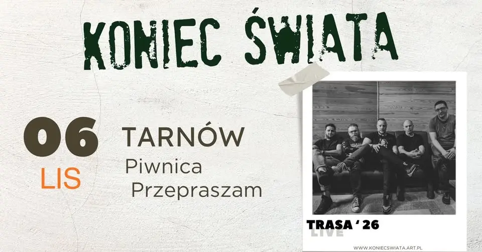 Koniec Świata  + KDRB | TARNÓW