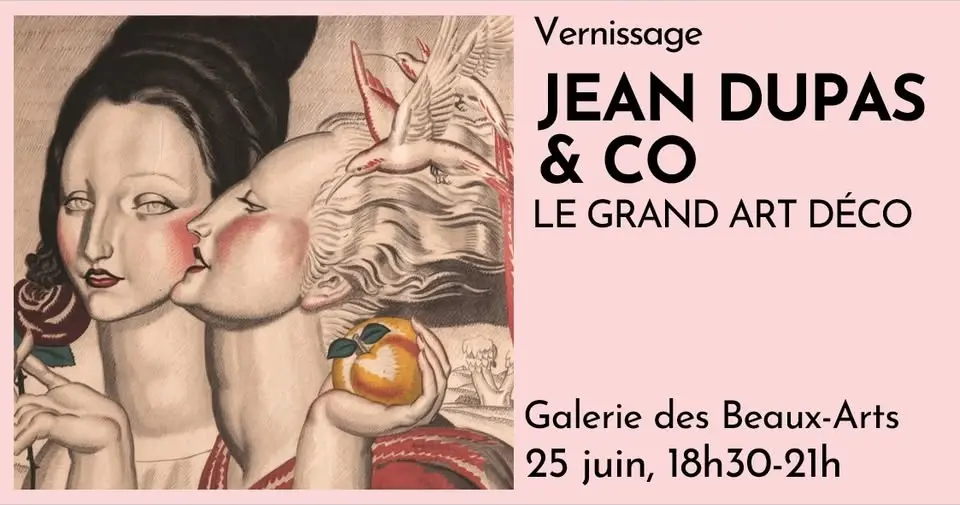 [Vernissage] ‘Jean Dupas & Co. Le grand Art déco’