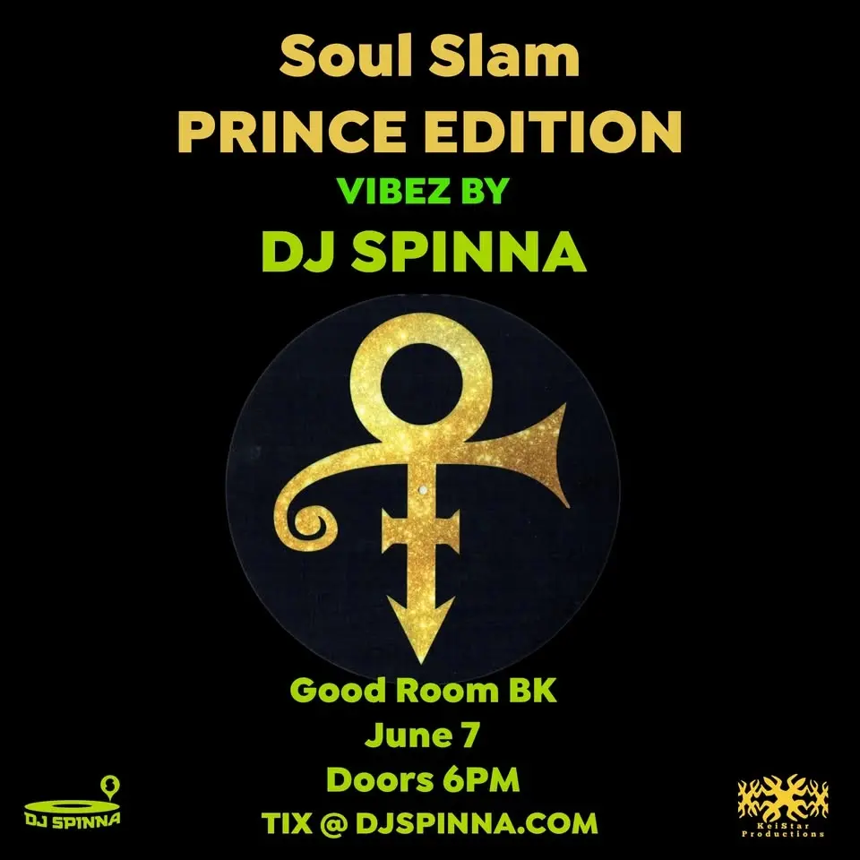 PRINCE Annual Music Tribute ★ Soul Slam with DJ SPINNA