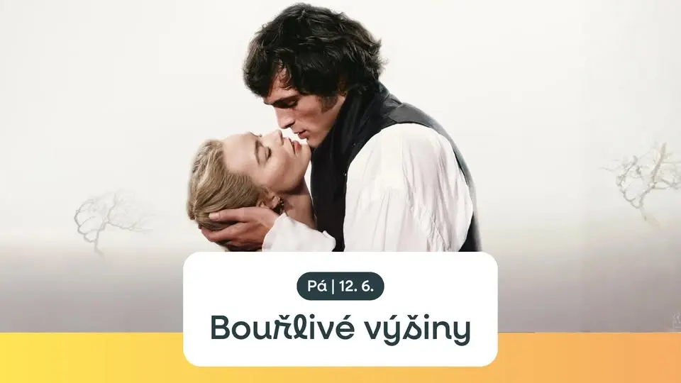 Bouřlivé výšiny | Letní kino Háječek
