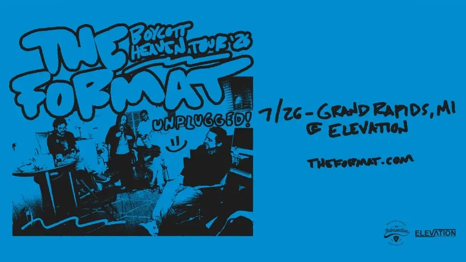The Format: Boycott Heaven Tour '26 Unplugged! at Elevation - Grand Rapids, MI 