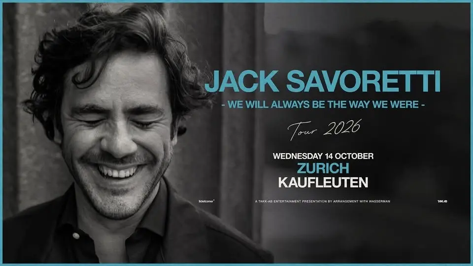 Jack Savoretti · Kaufleuten Zurich · Wed, 14. October