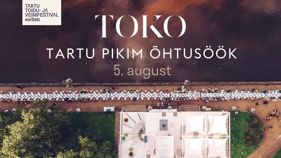 Tartu PIKIM ÕHTUSÖÖK 5. august @ TOKO