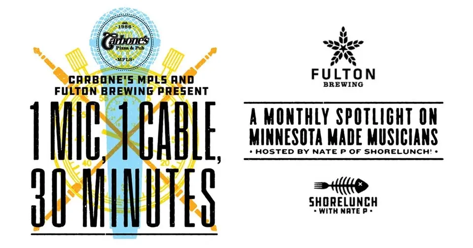Fulton Night presents "1 MIC, 1 CABLE, 30 MINUTES" - LIVE! at Carbone's Mpls