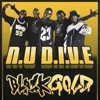 BLACKGOLD - N.U D.I.V.E - Hd