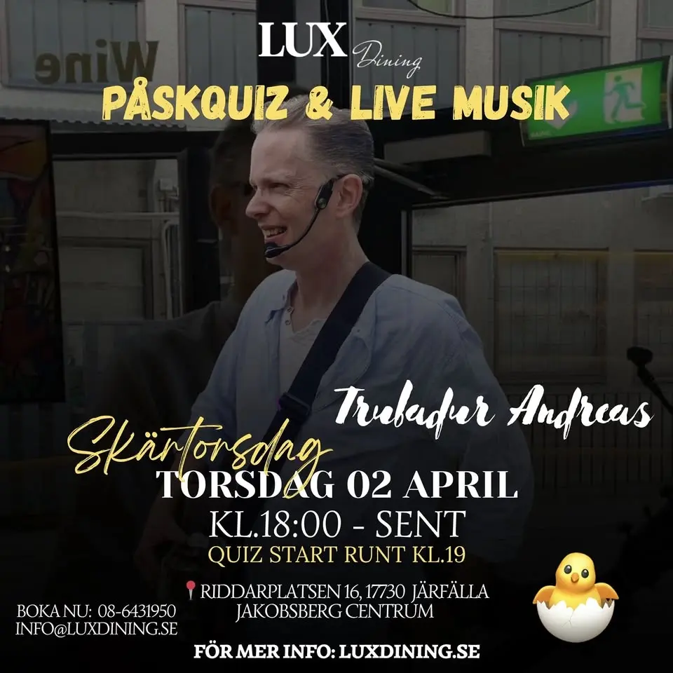 LUX AW – Skärtorsdag med Trubadur Andreas 🍸🐣🎶