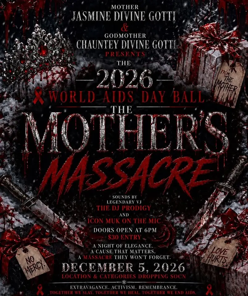 The World AIDS Day Ball “Mother’s Massacre”
