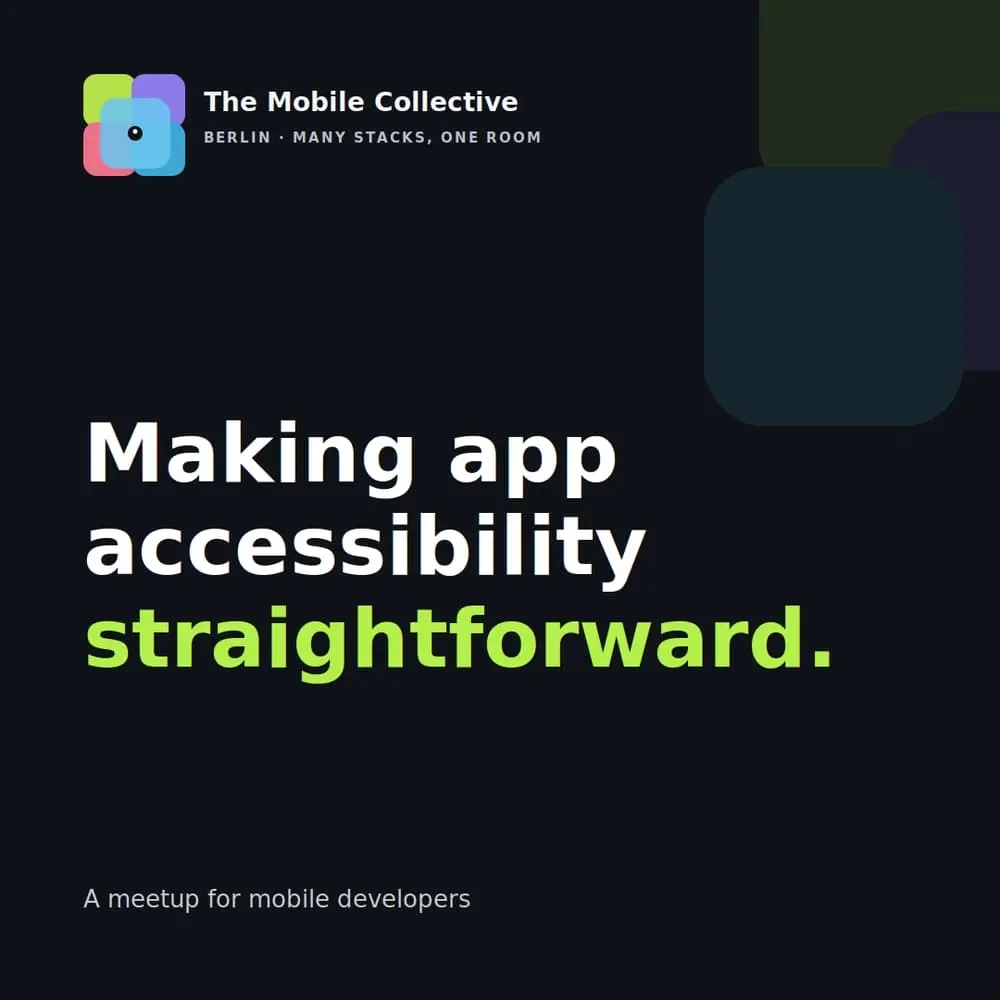Build for Everyone — Accessibility for Mobile