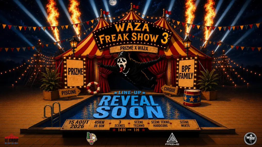 Waza X Prizme Freak Show 3