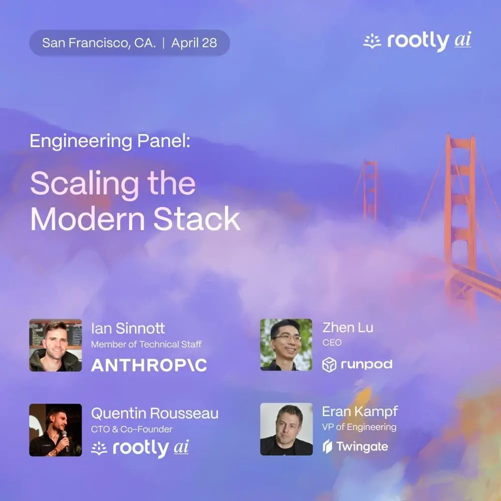 Scaling the Modern Stack w/ Rootly AI, Runpod, Twingate, & Anthropic