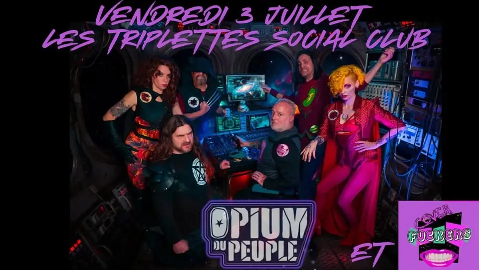 Opium du Peuple et Cover fuckers en Concert aux Triplettes Social club 