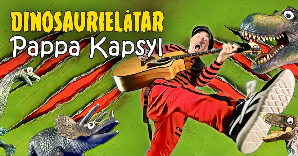 Pappa Kapsyl - Dinosaurielåtar!