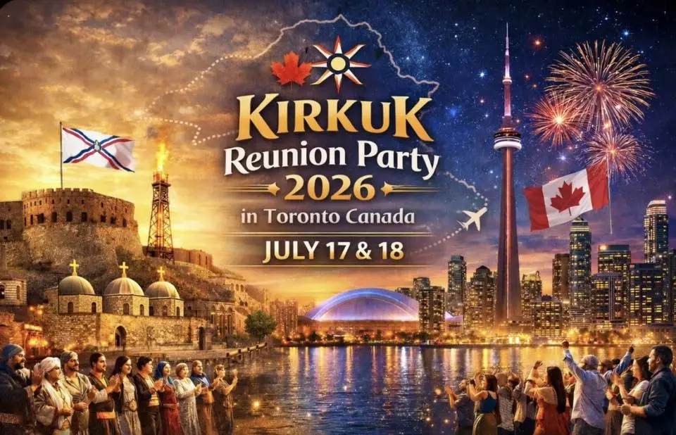 Kirkuk reunion Party July 17+18 2026 in Toronto