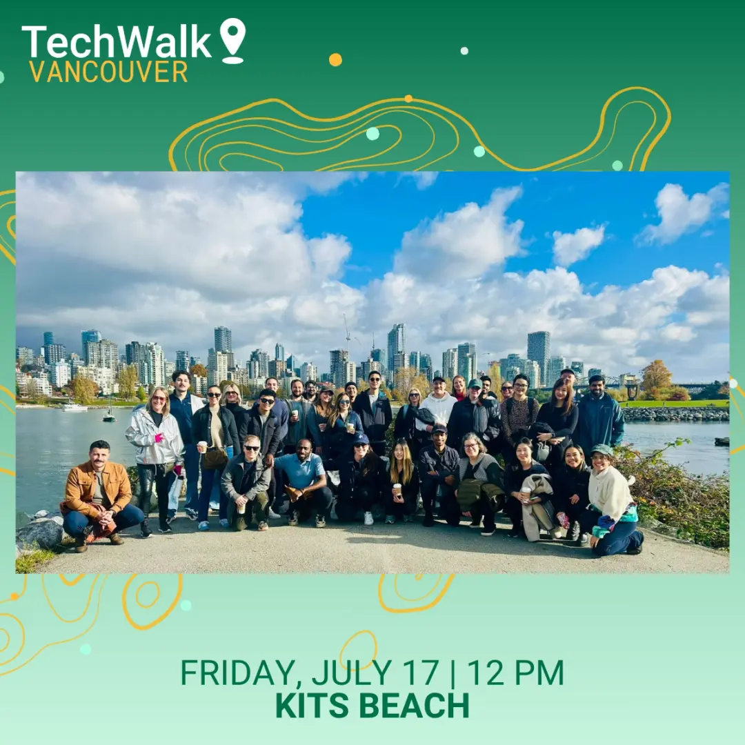 TechWalk | Vancouver, 7/17