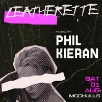 Phil Kieran Presents Leatherette