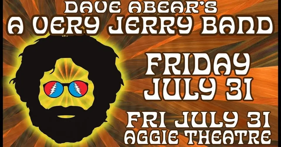 A Very Jerry Birthday - Jerry Garcia Birthday Celebration | Aggie Theatre