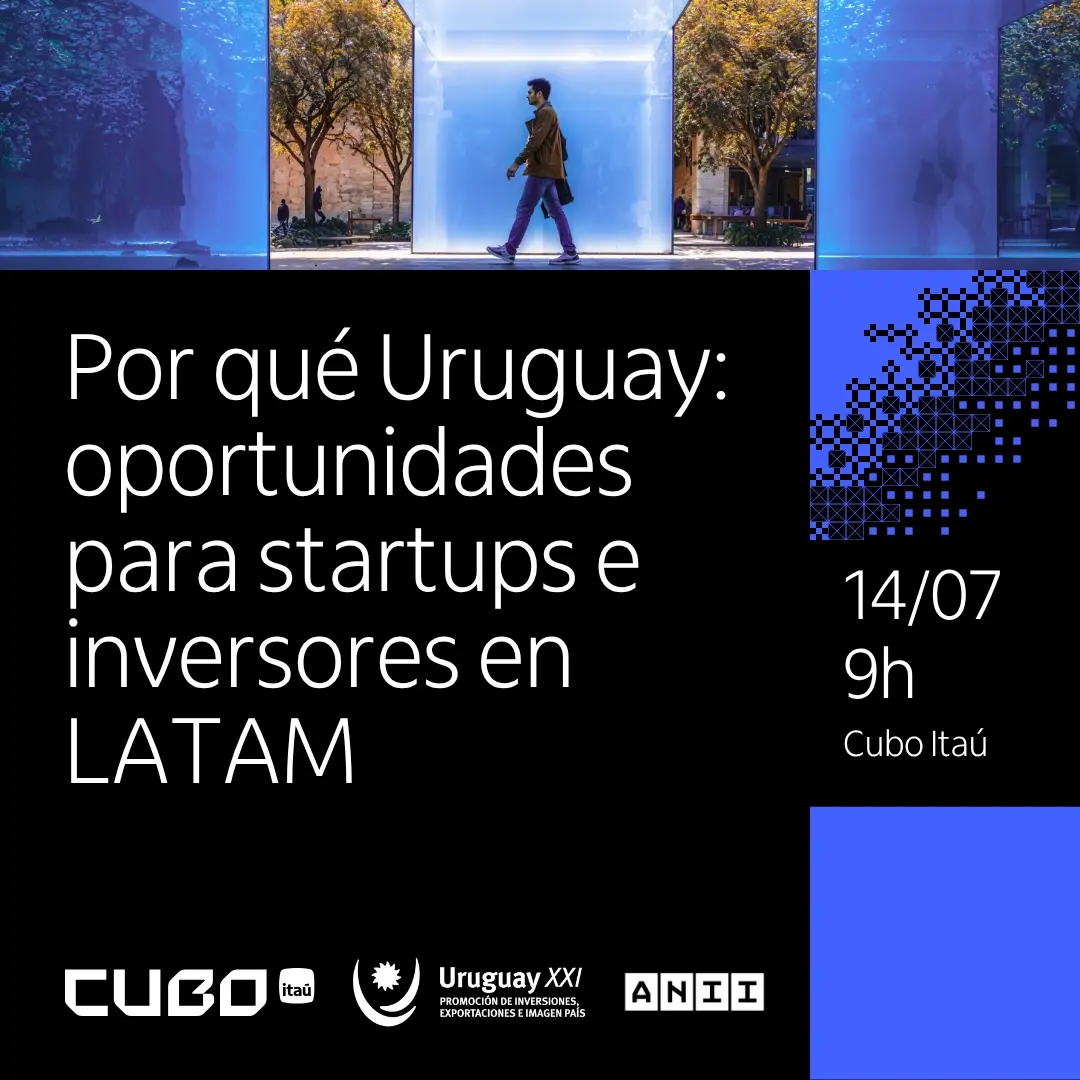 Por qué Uruguay: oportunidades para startups e inversores en LATAM