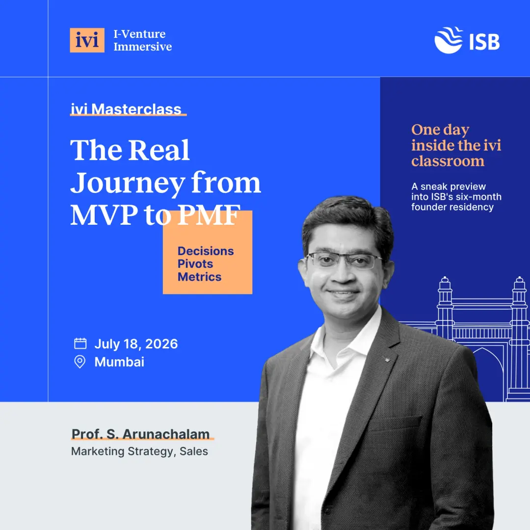 ivi Masterclass: The Real Journey from MVP to PMF | Mumbai