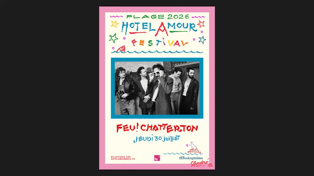 Feu! Chatterton À La Plage De L'hotel Amour