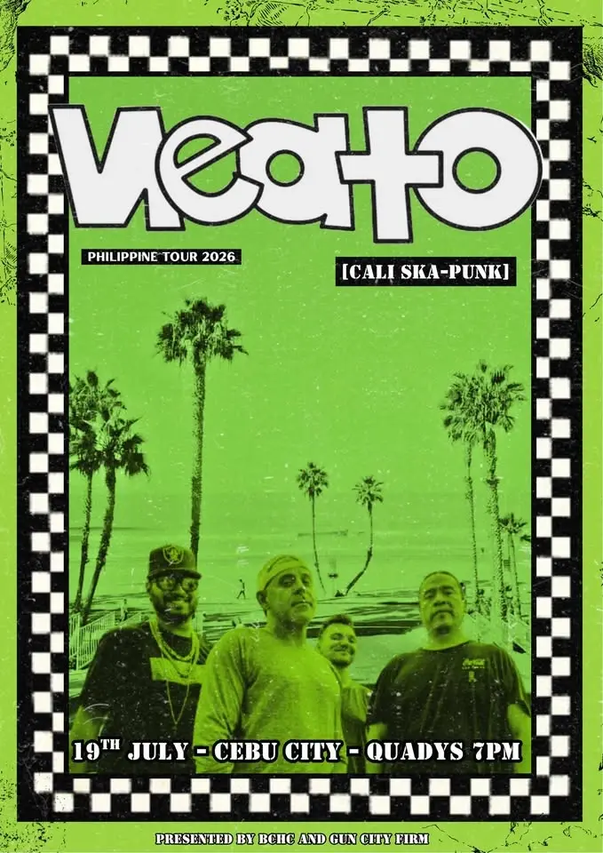 Neato - California based Ska-Punk/Punkrock , Cebu City Leg of their upcoming Philippines Tour