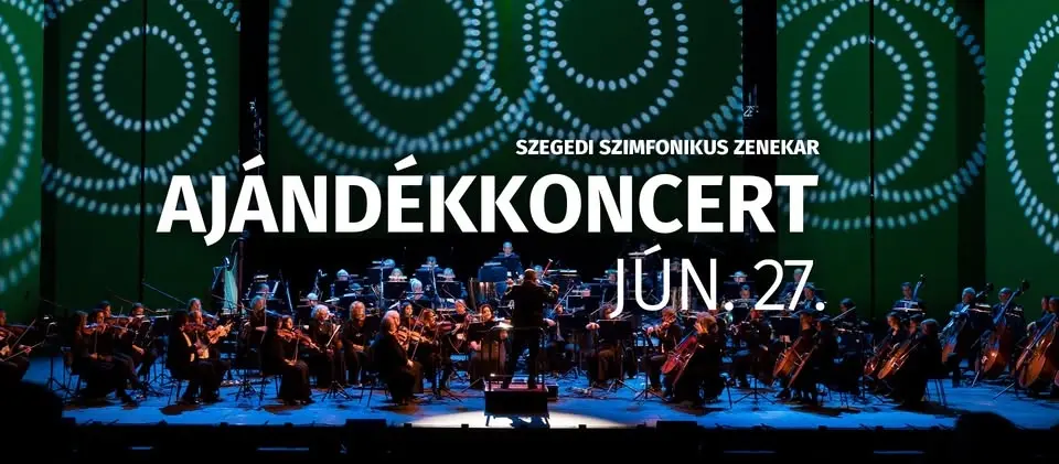 Ajándékkoncert - 95 év dallamai a Szegedi Szabadtéri Játékokon