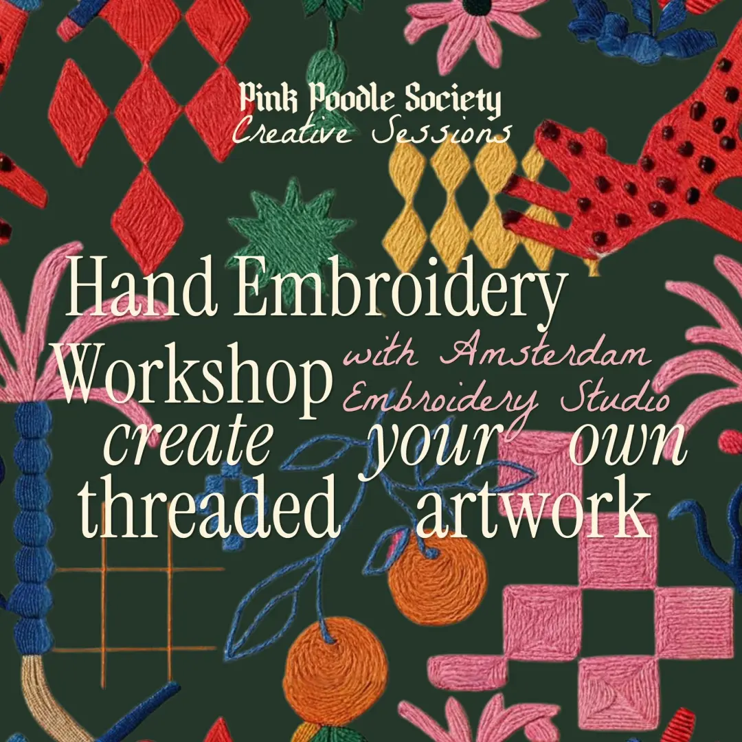 Amsterdam | Hand Embroidery Atelier with Amsterdam Embroidery Studio