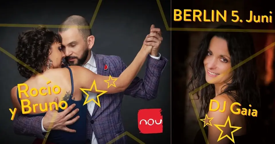 Die Freitags Milonga Berlin * SHOW Rocío Lequio y Bruno Tombari & DJ Gaia Pisauro